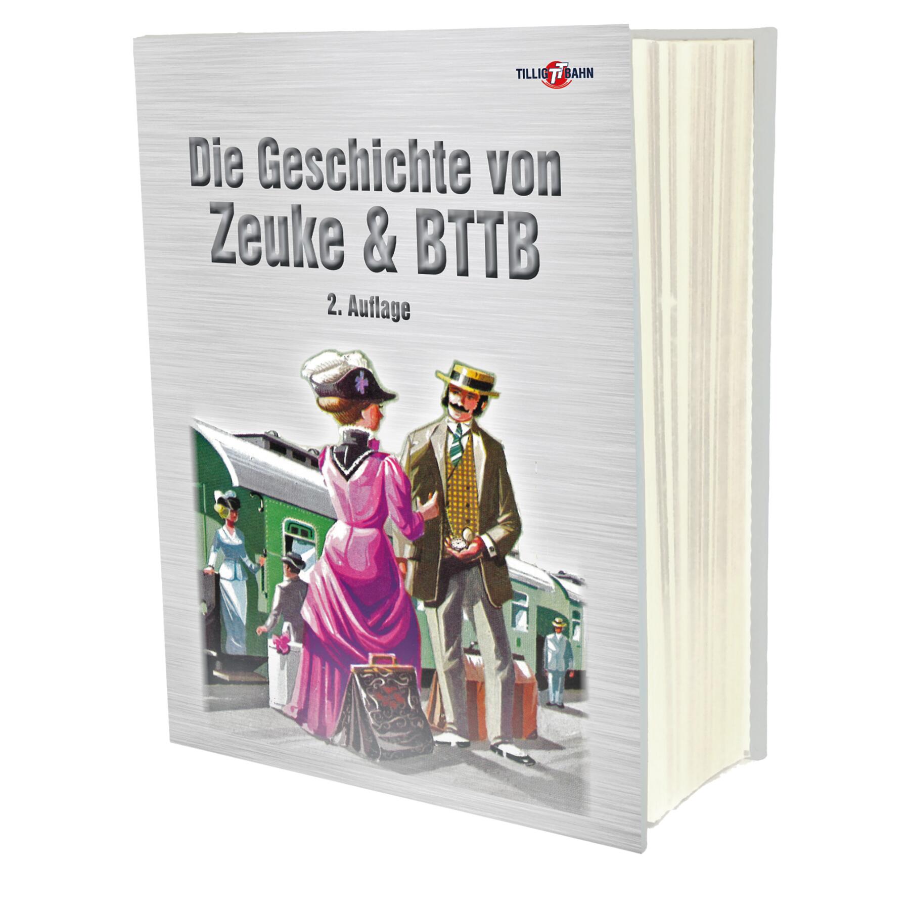 Tillig 09630 TT Buch „Die Geschichte von Zeuke/BTTB“ (2. Auflage) !